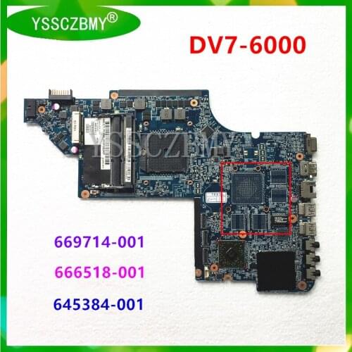 Free shipping 666518-001 645384-001 669714-001 for HP DV7-6000 laptop motherboard DDR3 100% test OK