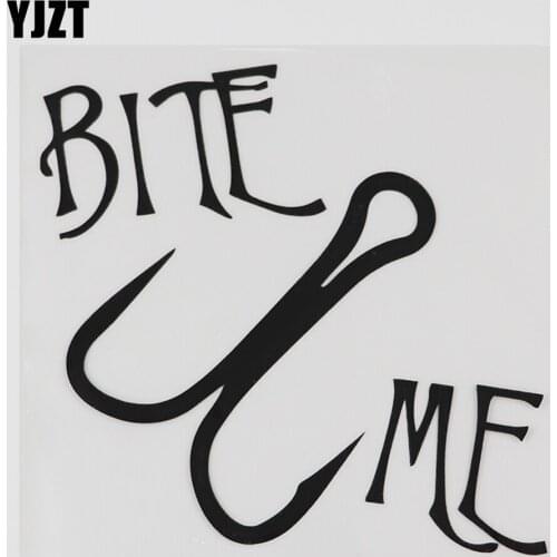 YJZT 13.5CMX13.5CM High Quality Bite me Fishing Decal Vinyl Car Sticker Black/Silver 8A-1047