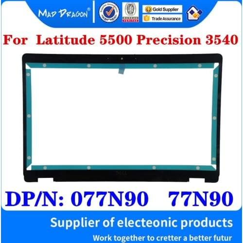 New Original 077N90 77N90 For Dell Latitude 5500 Precision 3540 Laptop LCD Bezel LCD Front Trim Cover Bezel Aware B Shell