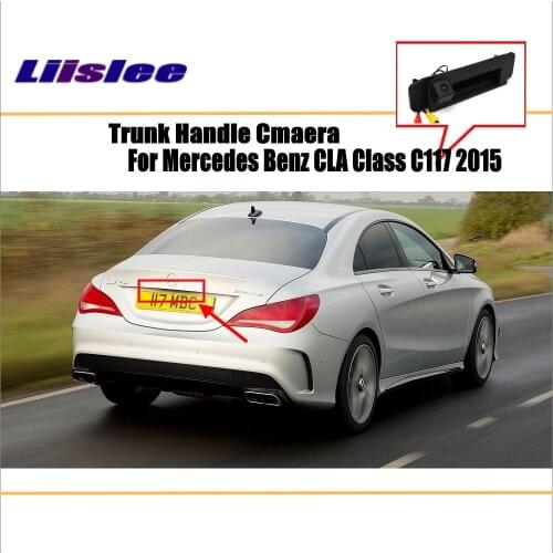 Car Rearview Camera For Mercedes Benz CLA Class C117 2015 Back Door Trunk Handle CAM AUTO DVD GPS Monitor