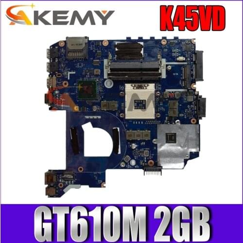 K45VD QCL41 LA-8224P GT610M 2GB Mainboard Rev: 1.0 For ASUS K45V A45V A85V P45VJ K45VM K45VS Laptop motherboard 100% Tested
