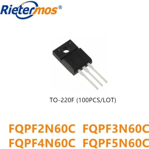 100PCS FQPF2N60 FQPF3N60 FQPF4N60 FQPF5N60 2N60C 3N60C 4N60C 5N60C TO-220F NMOS