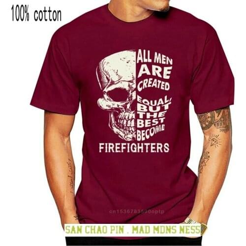 Great Gift Firefighters - All Men Are Created Equal But T-shirt Elegant (S-3XL)Men Tops Tees Summer Fashion New