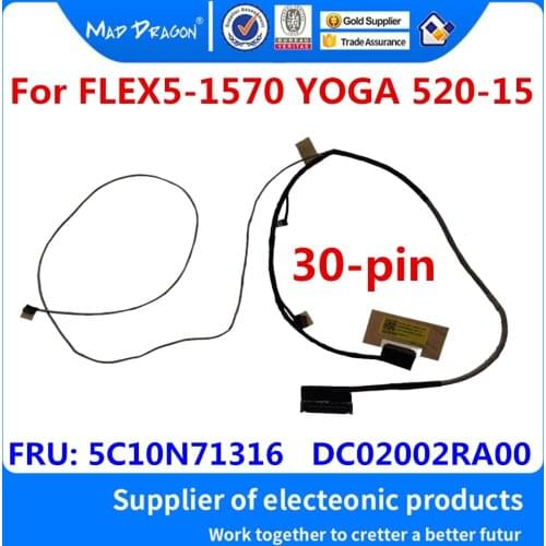 NEW original LCD LVDS SCREEN FLEX Cable CIUYB LCD FHD Cable For Lenovo FLEX5-1570 Flex 5 1570 YOGA 520-15 5C10N71316 DC02002RA00