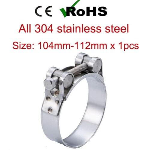 104mm-112mm x 1pcs Single Bolt Heavy Duty Hose Pipe Clamp 304 Stainless Steel Strong Force High Pressure Robust Tube Clips