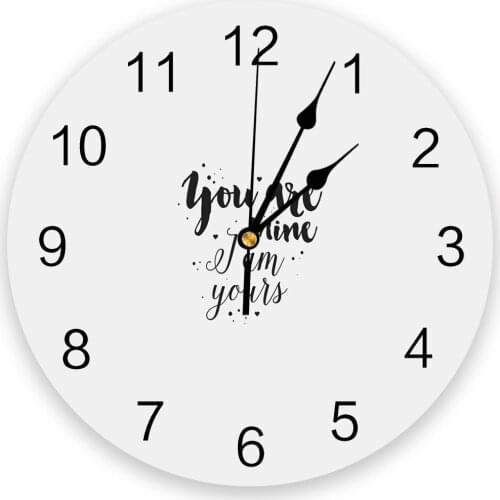 Text You Are Mine Silent Decorative Wall Clock Digital Clock Operated Round Home Office School Clocks