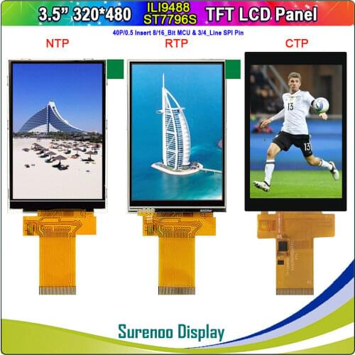3.5" inch 320*480 40P/0.5 ILI9488 8/16 MCU & 3/4 SPI TFT Color LCD Module Display Screen w/ Resistive Capacitive Touch Panel