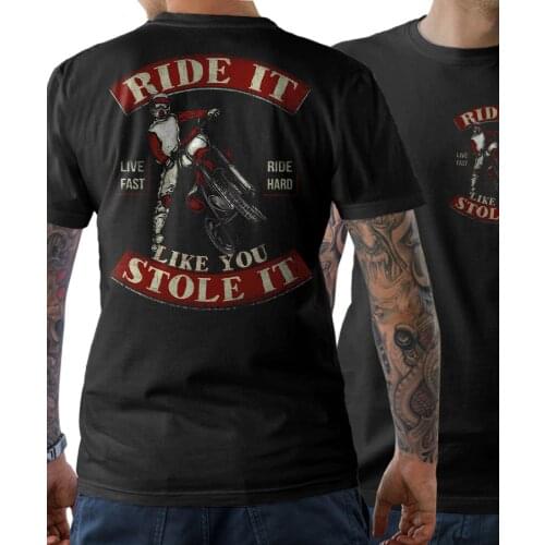 2019 Fashion T-Shirt - Ride It Like You Stole - Motocross Freestyle Enduro Biker Tee shirt