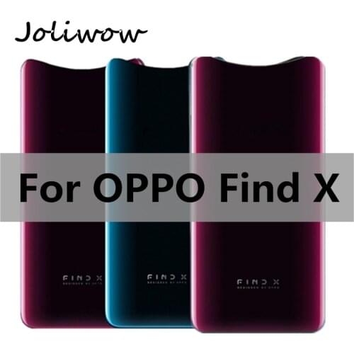 For oppo Find X Back Battery Cover Door Housing case Rear Glass lens parts Replacement for OPPO FIND X Battery Cover