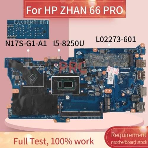 L02273-601 For HP ZHAN 66 PRO I5-8250U Laptop Motherboard N17S-G1-A1 DDR3 Notebook Mainboard