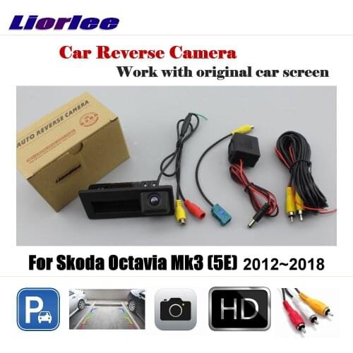 Car Reverse Parking Camera For Skoda Octavia Mk3 (5E) 2012~2018 Compatible Original Monitor Rear View Backup CAM For Octavia
