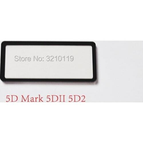 50pcsNew Digital Camera Top Outer LCD Display Window Glass Cover (Acrylic)+TAPE For Canon 5DII 5D Mark II Small screen Protector