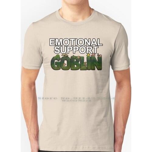 Emotional Support Goblin T Shirt 100% Pure Cotton Goblincore Creative Trending Vintage Cool Gift Euro Us Size Big Size