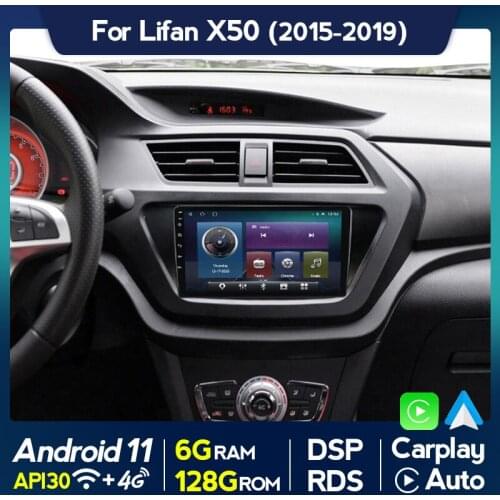 6G 128G Android 11 Car Multimedia Video Player For Lifan X50 2014-2019 Radio Stereo Receiver GPS Navigation Wifi BT 2DIN NO DVD