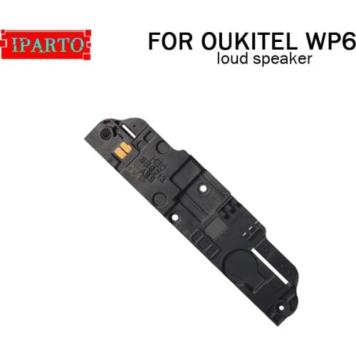 For OUKITEL WP6 Loud Speaker 100% Original New Loud Buzzer Ringer Replacement Part Accessory for OUKITEL WP6