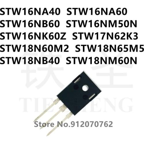 10PCS/LOT STW16NA40 STW16NA60 STW16NB60 STW16NM50N STW16NK60Z STW17N62K3 STW18N60M2 STW18N65M5 STW18NB40 STW18NM60N TO-247
