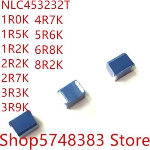 100PCS/LOT NLC453232T NLC453232 NLC453232T- 1R0K 1R2K 1R5K 2R2K 2R7K 3R3K 3R9K 4R7K 5R6K 6R8K 8R2K inductance