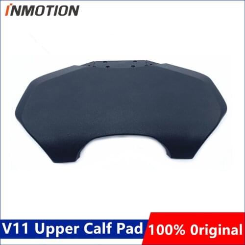 Original Upper Calf Pad For INMOTION V11 Unicycle Self Balance Skateboard Scooter Parts Upper Calf Pads Accessories