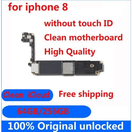 100% Original Motherboard for iphone 8 High quality tested 64GB 256GB Factory Unlocked without touch ID for iphone8 logic board