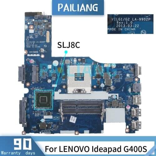 PAILIANG Laptop motherboard For LENOVO Ideapad G400S Mainboard SLJ8C LA-9902P 90003121 DDR3 tesed