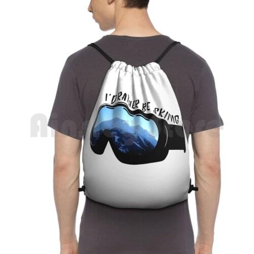 I'D Rather Be Skiing-Goggles Backpack Drawstring Bags Gym Bag Waterproof Id Rather Be Skiing Ski Mountain Swiss Alps