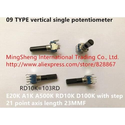 Original new 100% 09 TYPE vertical single potentiometer E20K A1K A500K RD10K D100K with step 21 point axis length 23MMF SWITCH