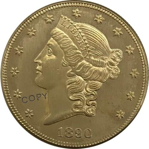 S 1890 United States 20 Twenty Dollars Liberty Head Double Eagle with motto Gold coin Brass Collectibles Copy Coin