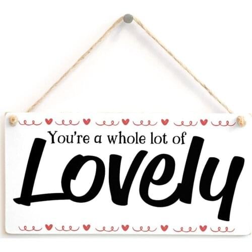 Meijiafei You're a whole lot of Lovely - Gift Sign 10" x 5"