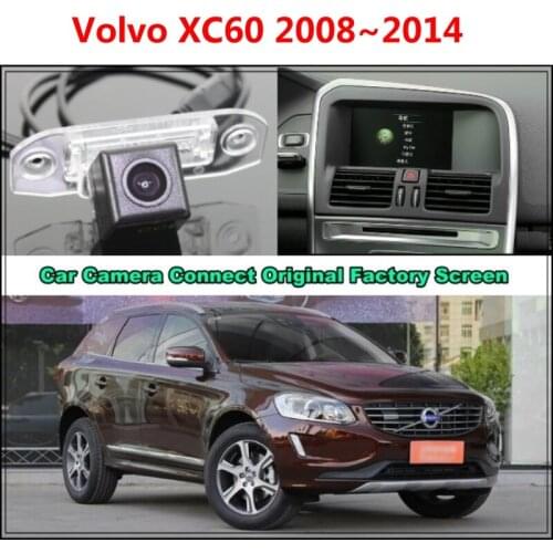 RCA & Original Screen For Volvo XC60 XC 60 2008~2014 Car Rearview Backup Reverse Camera with Car Camera Original car screen