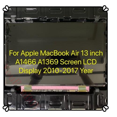 Fully Tested New A1369 A1466 LCD Screen glass panel For Apple MacBook Air 13" A1466 A1369 Screen LCD Display 2010 to 2017 YEAR
