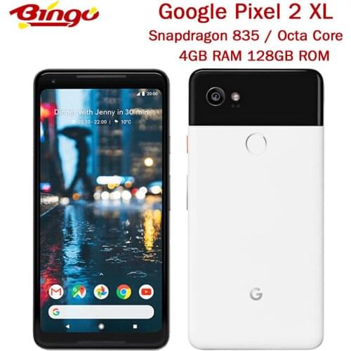 Original Unlocked Google Pixel 2XL 128G 6.0inch Android cellphone Octa Core Andriod OS phone 4GB RAM 128GB ROM Single SIM Phone