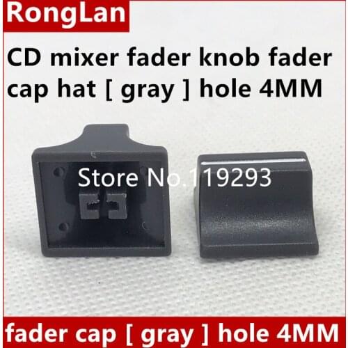 [BELLA]CD mixer fader knob fader cap hat [ gray ] hole 4MM--10PCS/LOT
