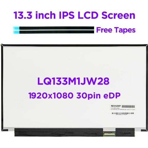 New 13.3" IPS Laptop Screen SHARP LQ133M1JW28 CP722092-04 72% NTSC Full-HD 1920x1080 LCD Matrix Panel LED Display 30pins eDP