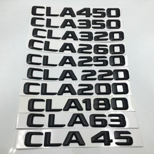 Matt Black ABS CLA 45 CLA35 CLA 450 350 320 250 200 320 Trunk Rear Letters Emblem Logo for Mercedes Benz AMG CLA Class CLA45 AMG