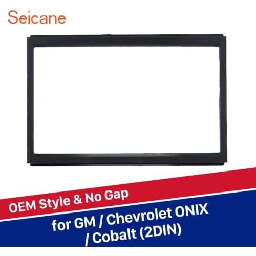 Top Quality Seicane Double din Car Radio Frame Fascia for GM Chevrolet ONIX Cobalt Left Hand Drive Dash