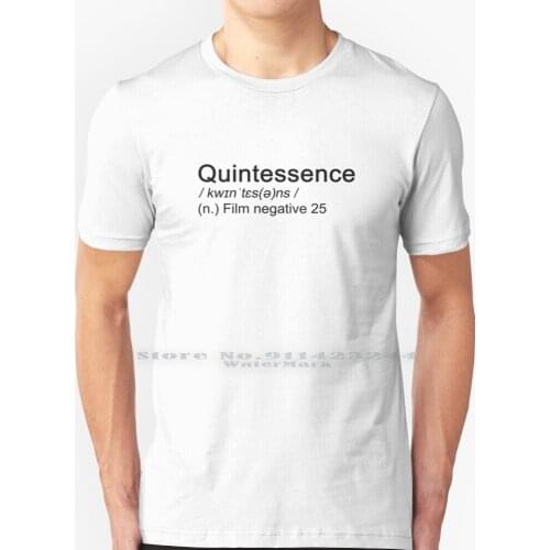 Quintessence T Shirt 100% Pure Cotton Quintessence Dictionary Walter Mitty Film Negative Description Word Quote Pronunciation