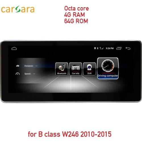 4G RAM 64G ROM Android touch screen for Benz B Class W246 2012-2017 10.25" navigation display GPS stereo dash multimedia player
