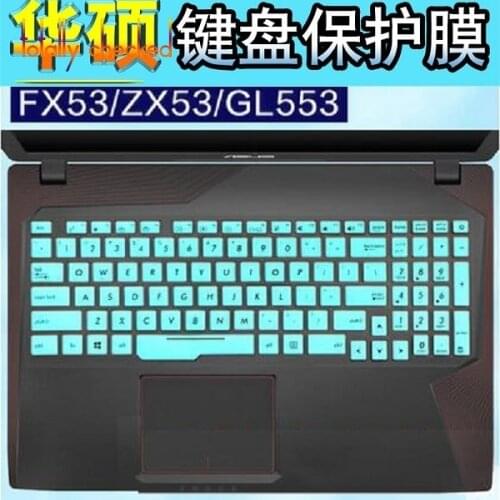 Laptop keyboard cover protector For Asus ROG Strix 15.6 ZX53 GL53 FX53 FZ53 FX553 KX53 V VD VW / 17.3 FX753VD GL753VE GL753 FX73