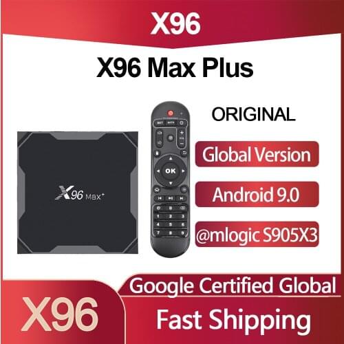 Original X96 Max Plus Android 9.0 Smart TV Box Amlogic S905X3 Quad Core Set Top Box H.265 8K 24fps Support Youtube TV Receivers