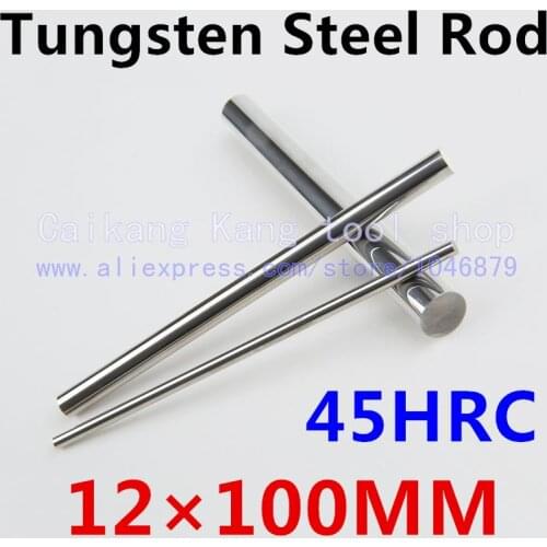 New 12*100 Head: 12mm High levels High purity Tungsten steel rod Tungsten Bars Cutting Hardness: 45HRC 12*100mm