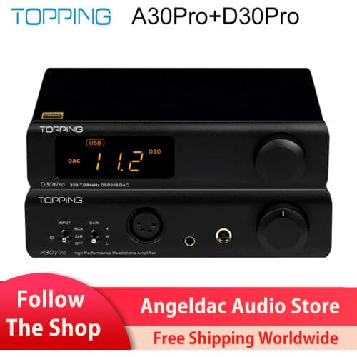TOPPING A30Pro Headphone Amplifier + TOPPING D30Pro Decoder USB DAC 2021 NEW