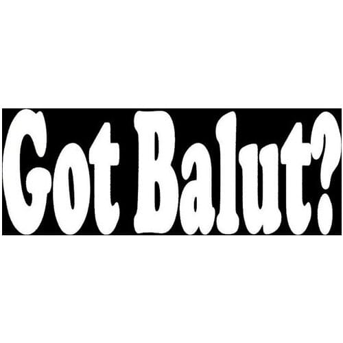 14 cm Length Got Balut Philippines Sticker Window Sticker Vinyl Decal Funny JDM And All The Smooth Surface Kayak Laptop