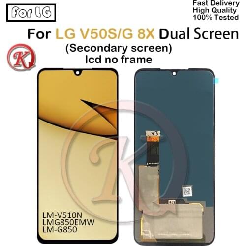 For LG V50S G8X ThinQ 5G LCD Display Touch Panel Dual Secondary Screen Digitizer For LG v50s LM-510N g8x LMG850EMW lcd display