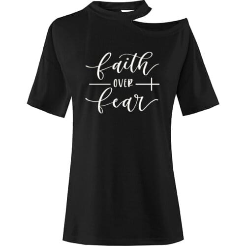 Faith Over Fear Christian Print T-Shirt Religion Clothing For Women Faith Blusas Graphic Fearless Slogan Vintage Tops Girl Tees