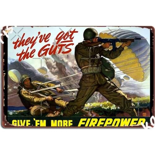 They Ve Got The Guts Give Em More Firepower Metal Sign Cinema Garage Wall Decor Cave Pub Custom Tin Sign Posters