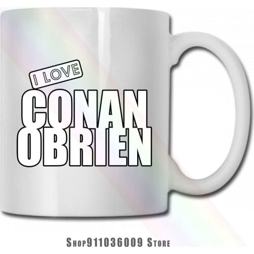 I Love Conan Obrien mug cup tazas
