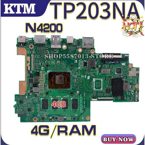 For ASUS TP203NA/TP203NAH/TP203N laptop motherboard mainboard test OK N4200/CPU 4GB/RAM