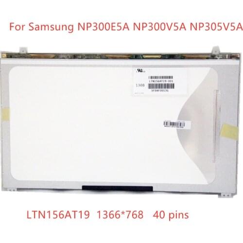 LCD replace For Samsung NP300E5A NP300V5A NP305V5A LCD Display LTN156AT19-001 LTN156AT19 LCD matrix Screen Slim 1366*768 40pins