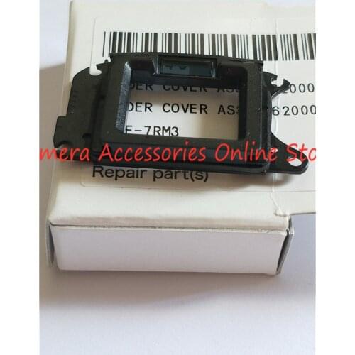 NEW Original for Sony ILCE-7M3 A7M3 A7III eyepiece seat eyecup bracket eyepiece cover seat Viewfinder Cover Eyecup Base Bracket