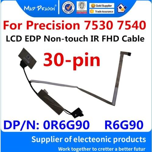 New original laptop LCD Video cable for Dell Precision 7530 7540 M7530 M7540 LCD EDP Non-touch IR FHD Cable DP/N: 0R6G90 R6G90